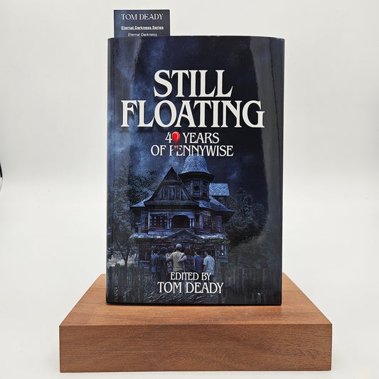 Still Floating: 40 Years of Pennywise - Signed by author Tom Deady